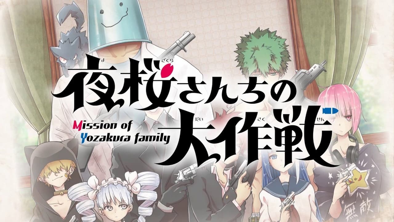 Mission: Yozakura Family