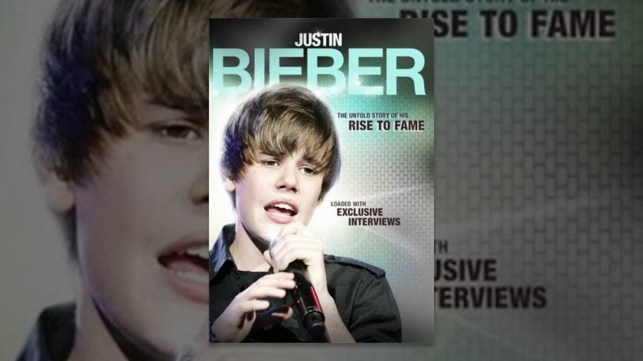 Justin Bieber: Rise to Fame