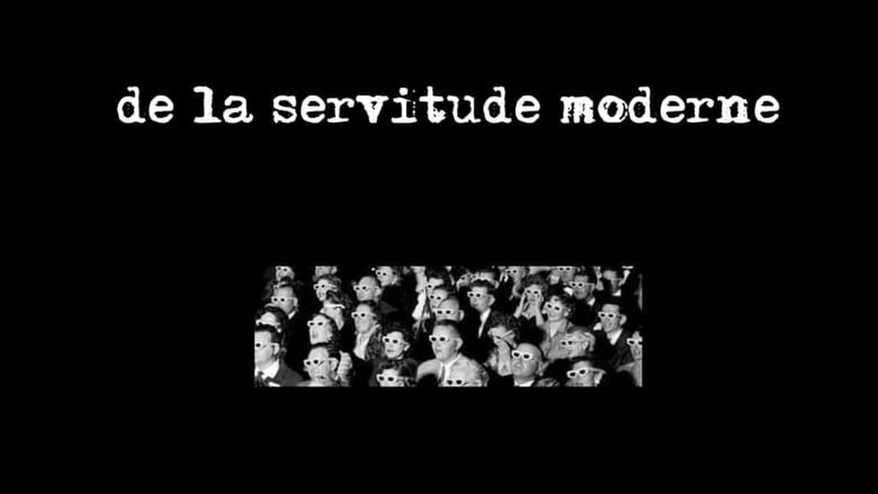 On Modern Servitude (De la servitude moderne)