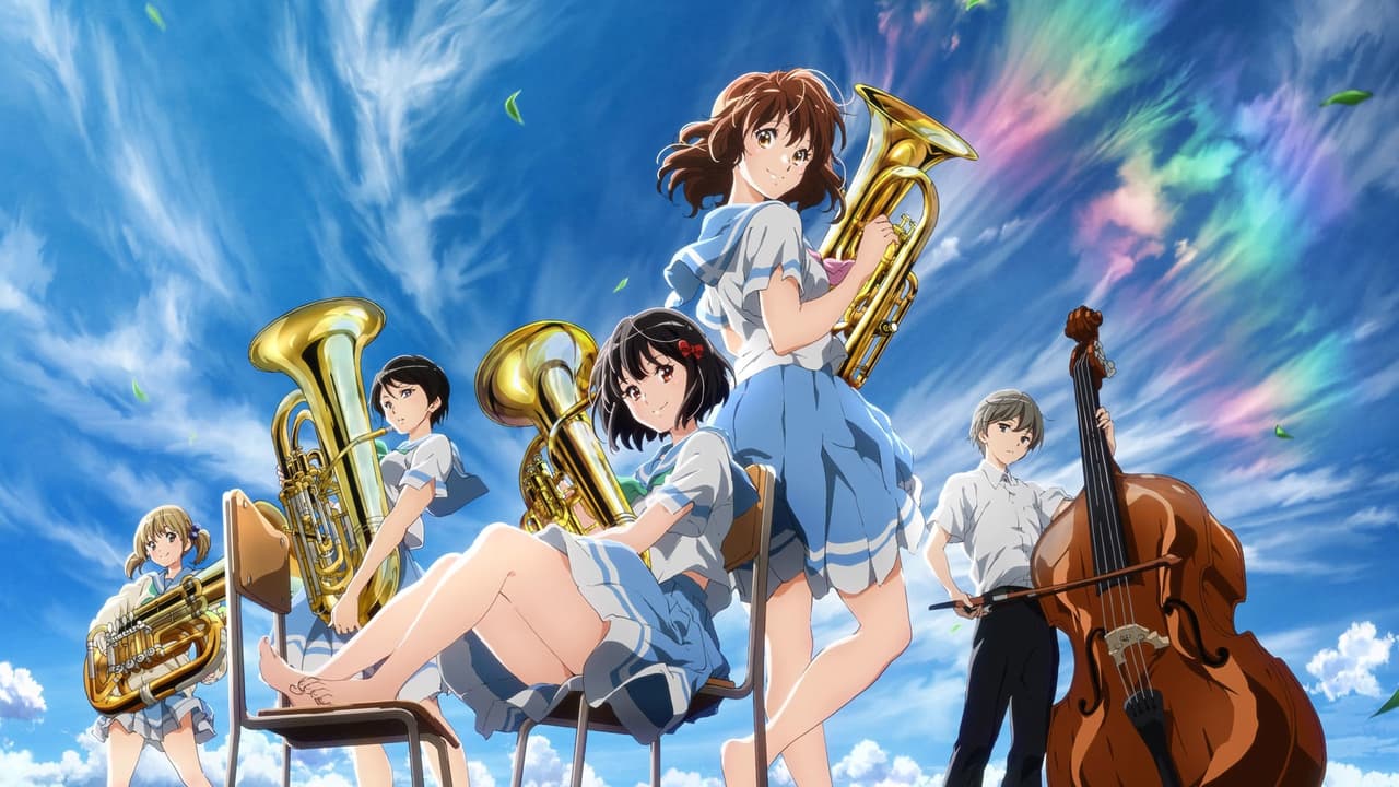 Sound! Euphonium the Movie - Our Promise: A Brand New Day