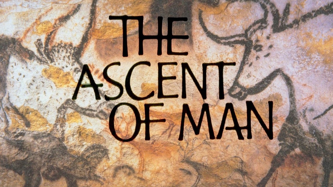 The Ascent of Man