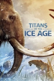 Titans of the Ice Age (2013) subtitles - SUBDL poster