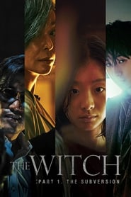 The Witch: Part 1. The Subversion (Manyeo / 마녀) (2018) subtitles - SUBDL poster