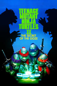 Teenage Mutant Ninja Turtles II: The Secret of the Ooze Indonesian  subtitles - SUBDL poster