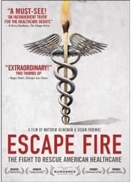 Escape Fire: The Fight to Rescue American Healthcare English  subtitles - SUBDL poster