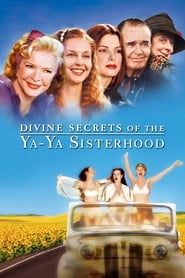 Divine Secrets of the Ya-Ya Sisterhood Portuguese  subtitles - SUBDL poster