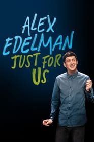 Alex Edelman: Just for Us (2024) subtitles - SUBDL poster
