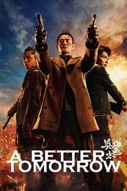 A Better Tomorrow 2018 (Ying xiong ben se 2018) Arabic  subtitles - SUBDL poster